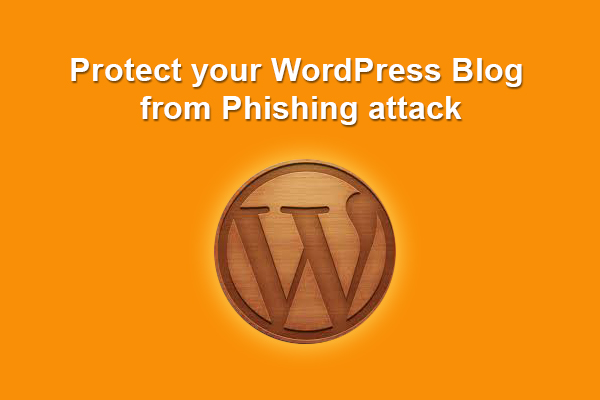 Protect WordPress from Phishing attack